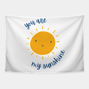 You are my sun shine Tapestry