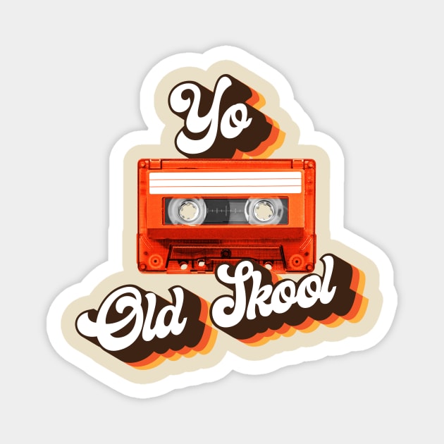 Yo Old Skool Magnet by DavidLoblaw