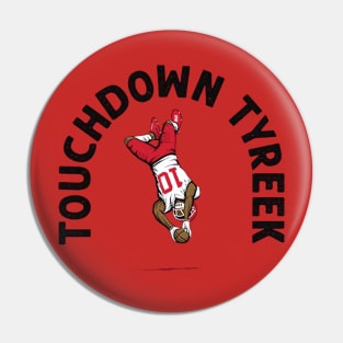 Tyreek Hill Touchdown Tyreek Pin