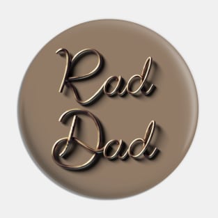 Rad Dad Pin