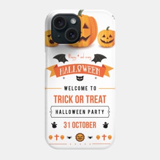 Halloween Welcome to Trick or Treat Decoration Phone Case