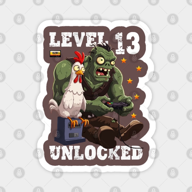 Level 13 Unlocked, Birthday - Zombie And Chicken Magnet by Megadorim