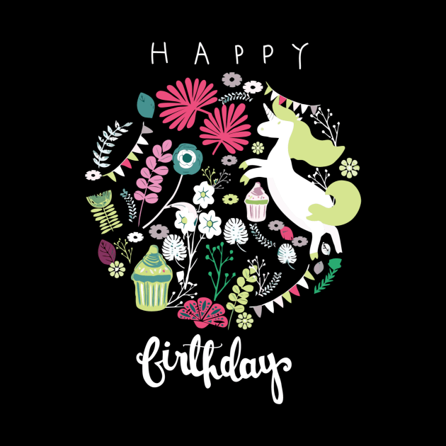 Unicorn Happy Birthday by unicorn shirt