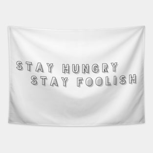 stay hungry stay foolish Tapestry