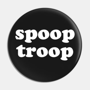 Spoop Troop Pin