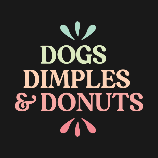 Dogs, dimples and donuts by Nice Surprise