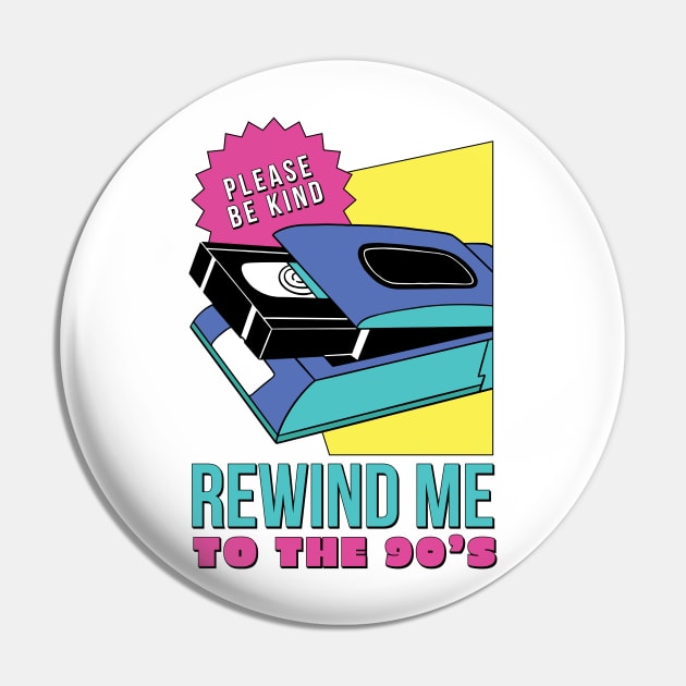 Be Kind Rewind Me to the 90s // Funny Retro VCR Videotape // 90s Nostalgia Pin by SLAG_Creative