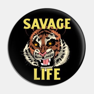 Savage Tiger Laser Eyes Wild af Savage Mode Tigers Pin