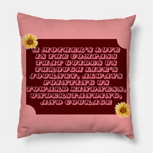 A Mother's Love , Gift for mom, Mother's Day Pillow