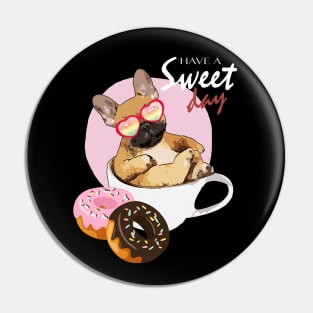 French bulldog donuts and coffee for a sweet day Pin