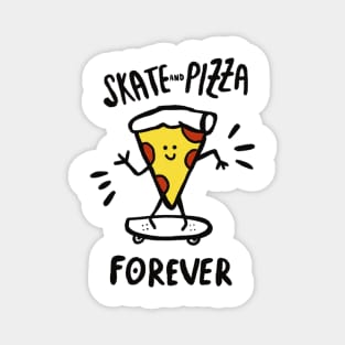 Skate and pizza | love pizza forever | pizza lover | pizza | skating Magnet