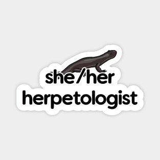 She/Her Herpetologist - Salamander Design Magnet