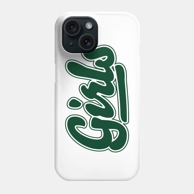 Here Come the Girls Green Phone Case by Hixon House