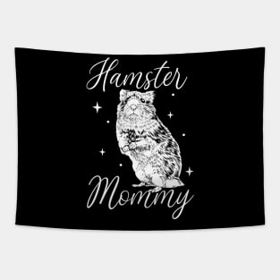 Hamster lover - Hamster Mommy Tapestry