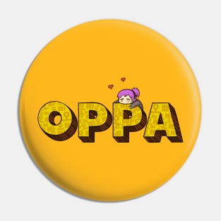 Oppa! (English) Pin