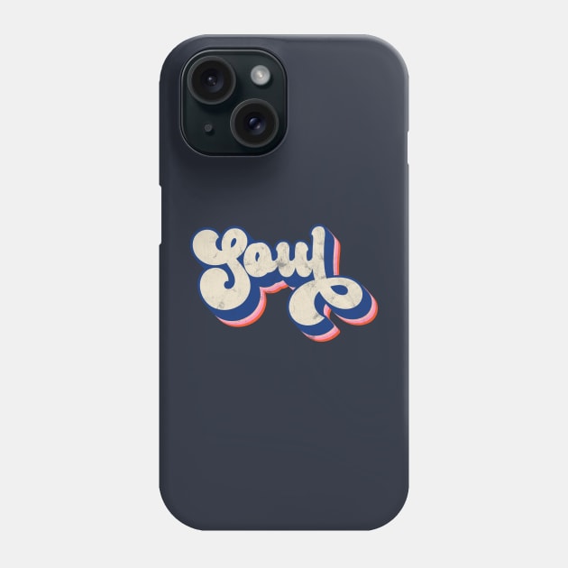 SOUL for Fans of Funk Disco Jazz & Hip-Hop Music Phone Case by RCDBerlin