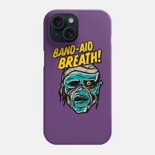 Band-Aid Breath Phone Case