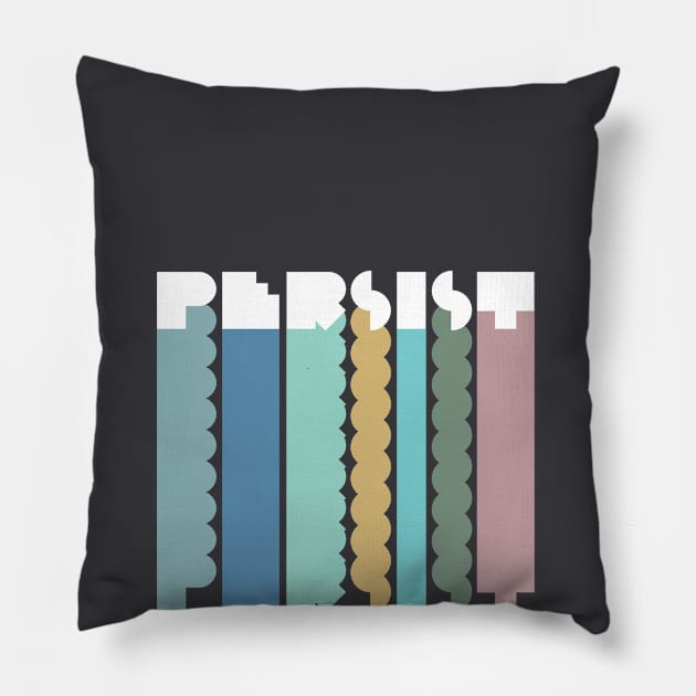 Persist Pillow by Vanphirst