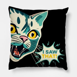 I Saw That - Funny Cat - Comic Book Style Pillow