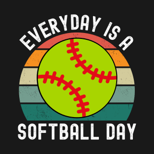 Everyday Is A Softball Day T-Shirt