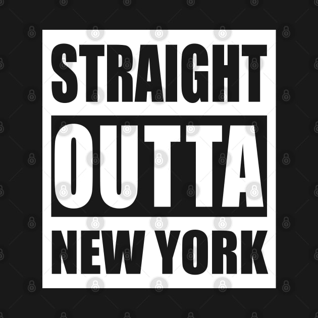 Straight Outta New York - NYC, USA Pride, Souvenir, Traveling Gift For Men, Women & Kids by Art Like Wow Designs