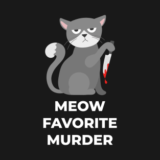 My Favorite Murder Parody T-Shirt