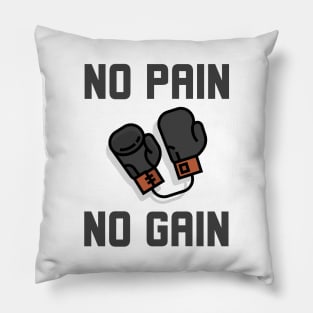 No Pain No Gain Pillow