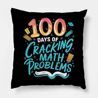 100 Days of cracking math problems Pillow