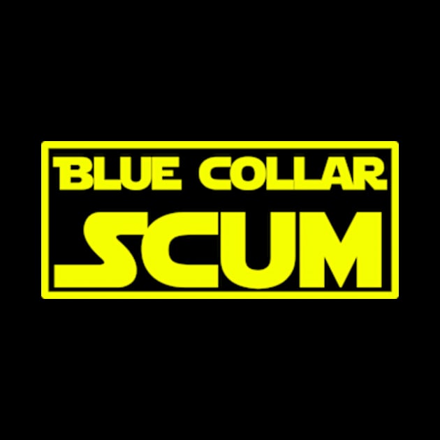 Blue collar scum by DarkwingDave