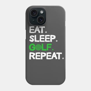 Eat Sleep Golf Repeat Design Golfing Lover Phone Case