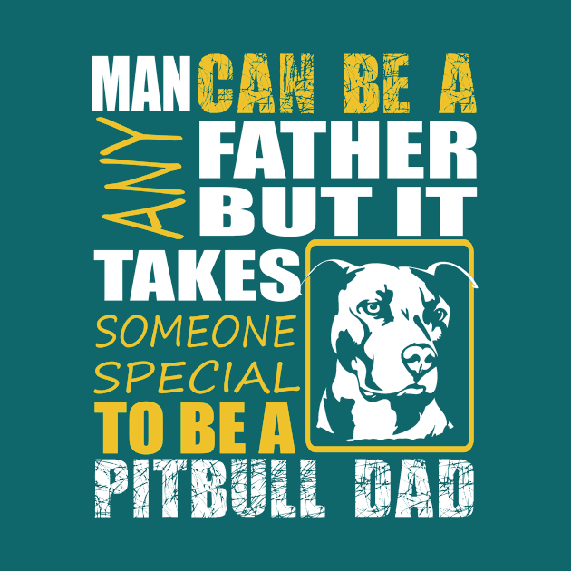 Awesome Pitbull Dad by Gift Of Life