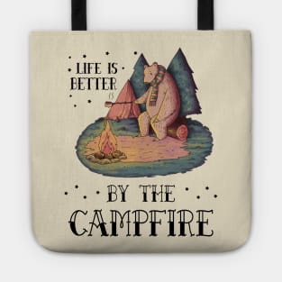 Life Is Better By The Campfire Camping Outdoor Tote