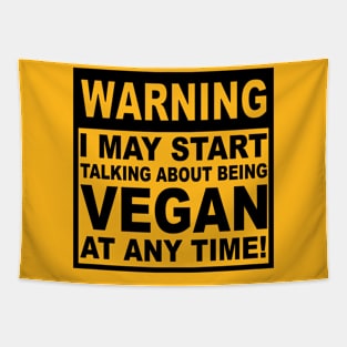 Talking about being Vegan Tapestry