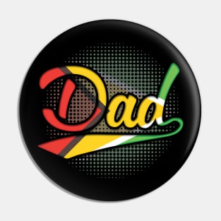 Guyanese Dad - Gift for Guyanese From Guyana Pin