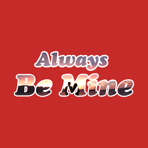 Always Be MIne by YasudaArt