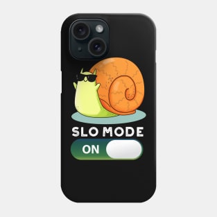 Slo-mode On Funny Slow Motion Snail Pun Phone Case