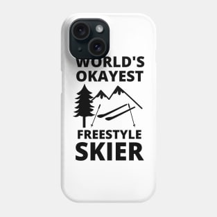 World's Okayest Freestyle Skier - Skiing Phone Case