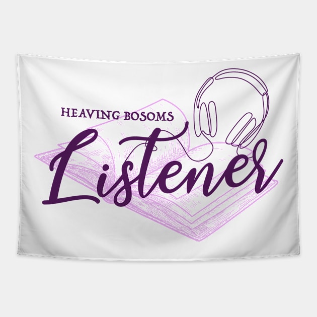 Heaving Bosoms Listener Tapestry by Heaving Bosoms Podcast