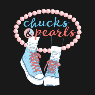 chucks and pearls 2021 T-Shirt