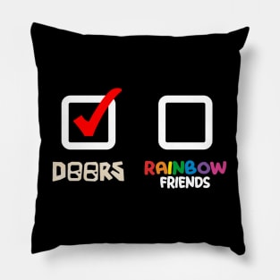 Doors or Rainbow Friends! Pillow