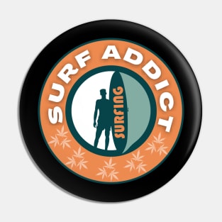 Surf Addict Pin