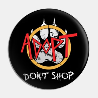 Adopt Don't Shop Pin