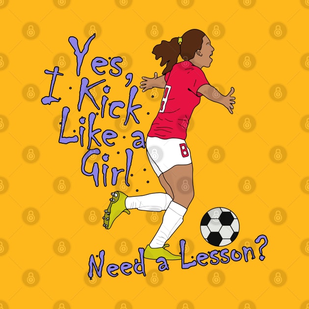 Yes, I Kick Like a Girl. Need a Lesson? by DiegoCarvalho