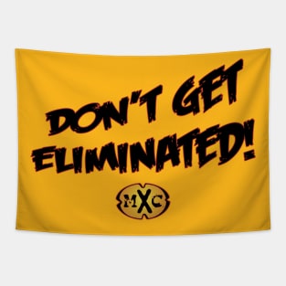 Don't Get Eliminated! Tapestry