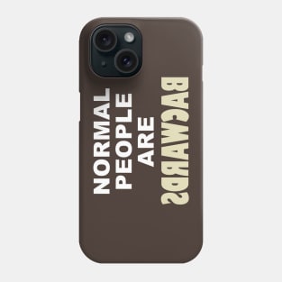 Backwards Phone Case