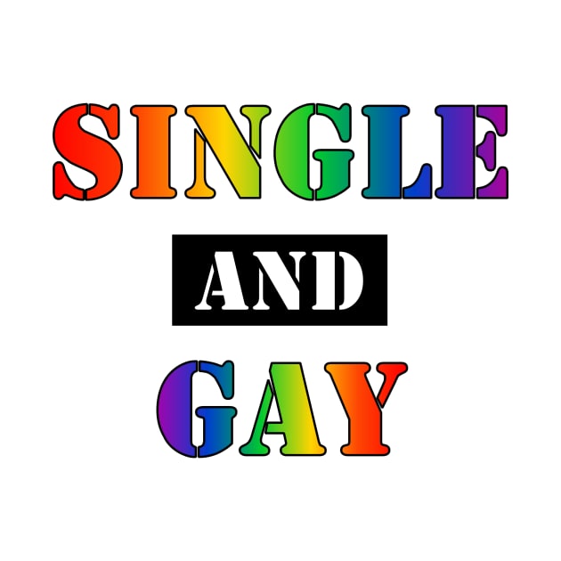 Single and Gay (v2) by SapphoStore