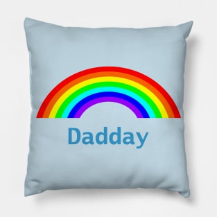 Dadday Rainbow for Daddy on Fathers Day Pillow