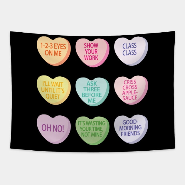 Funny Teacher Valentines Day Conversation Heart School Tapestry by S-Log