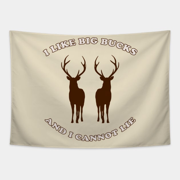 I Like Big Bucks and I Cannot Lie Tapestry by n23tees