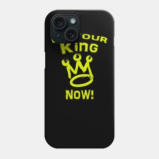 I'm your king Black Superhero tshirt Phone Case